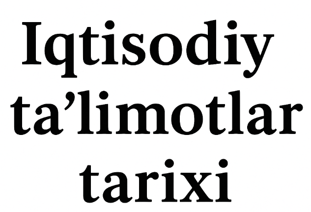 Iqtisodiy taʼlimotlar tarixi
